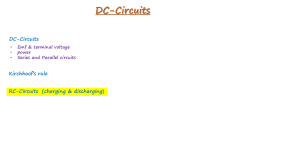 DC Circuits: EMF, Power, Kirchhoff's Rules, RC Circuits
