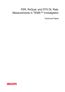 GSM FER, RxQual, DTX DL Rate Measurements in TEMS Investigation