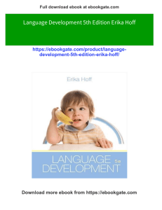 Language Development 5th Edition: Erika Hoff