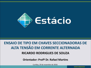 Apresentação sobre Testes de Tipo em Chaves Seccionadoras AT