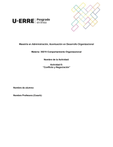 Conflicto y Negociaci&oacute;n en Comportamiento Organizacional