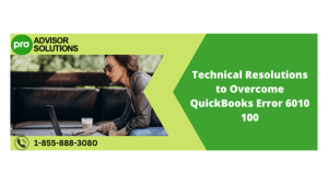 QuickBooks Error 6010 100: Fixes & Solutions