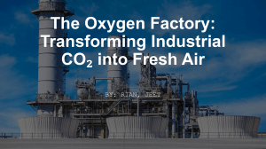CO2 to Oxygen Conversion: The Oxygen Factory Project