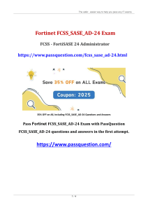 Fortinet FCSS_SASE_AD-24 Exam Questions