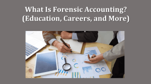 Forensic Accounting: Education, Careers, and Skills