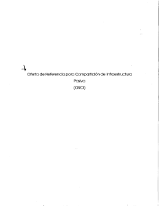 Oferta de Referencia para Compartici&oacute;n de Infraestructura Pasiva (ORCI)