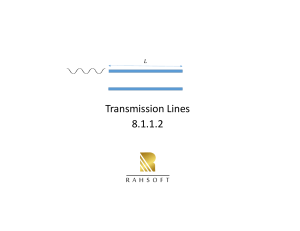 Transmission Lines: Distributed Parameter Networks & Wavelength