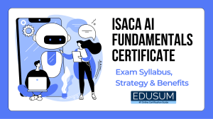 ISACA AI Fundamentals Certificate Exam Syllabus & Strategy