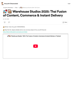 Warehouse Studios 2025: Thai Fusion of Content & Commerce