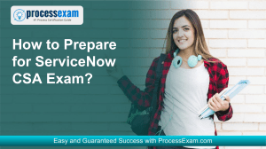 ServiceNow CSA Exam Study Guide & Sample Questions