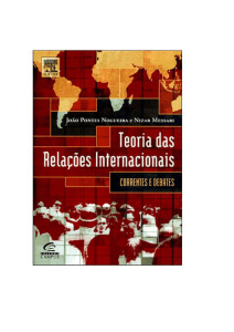 Teoria das Rela&ccedil;&otilde;es Internacionais: Escolas e Debates
