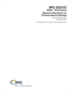 IPC-2221C: Printed Board Design Standard