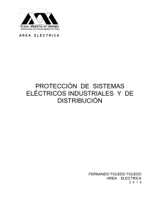 Protecci&oacute;n de Sistemas El&eacute;ctricos: Industrial y Distribuci&oacute;n