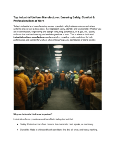 Industrial Uniforms: Safety, Comfort, & Professionalism
