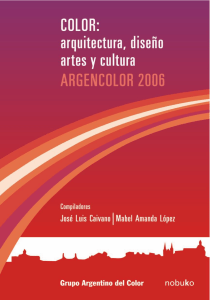 ArgenColor 2006: Color en Arquitectura, Dise&ntilde;o y Artes
