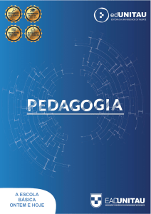 Pedagogia e Educa&ccedil;&atilde;o B&aacute;sica: Ontem e Hoje
