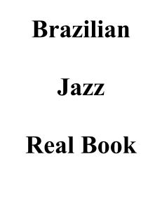 Brazilian Jazz Real Book: Cole&ccedil;&atilde;o de M&uacute;sicas