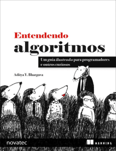 Aditya Y. Bhargava - Entendendo Algoritmos  Um guia ilustrado para programadores e outros curiosos-Novatec Editora (2017)