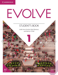 EVOLVE Student's Book 1: Cambridge English Language Learning A1
