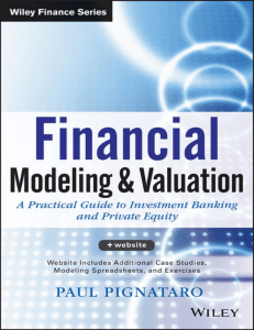 Financial Modeling & Valuation: Investment Banking in Practice