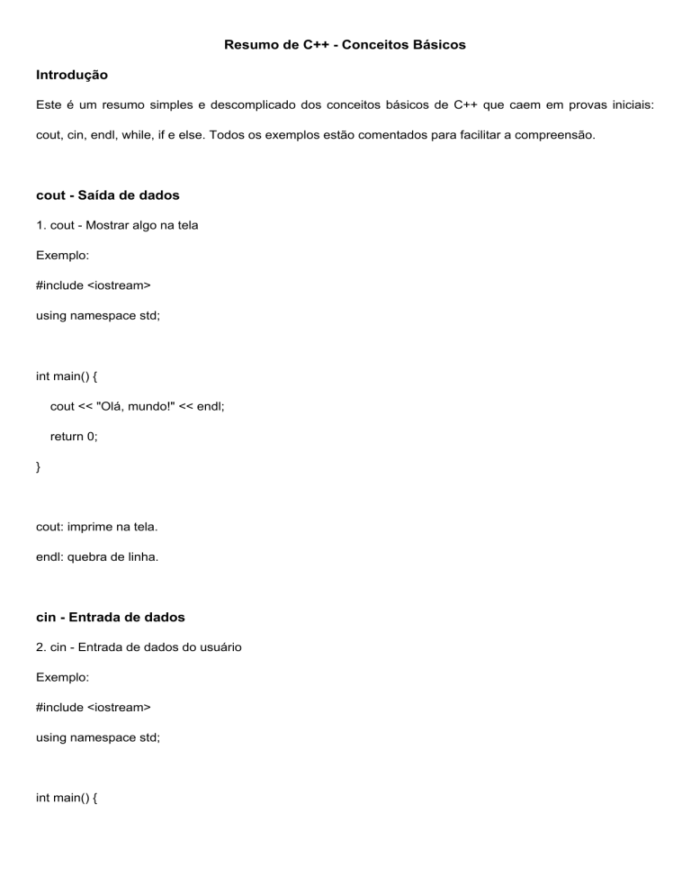 Resumo de C++: cout, cin, while, if, else