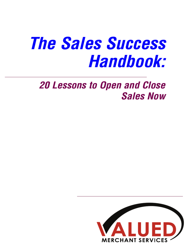 The Sales Success Handbook: 20 Lessons to Master Sales Now