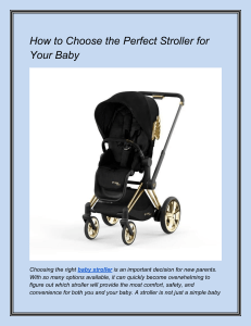 Choosing the Perfect Baby Stroller: A Parent's Guide
