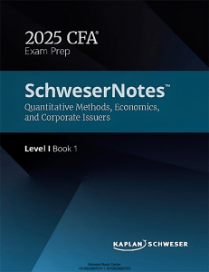 CFA Level I: Quantitative Methods, Economics, Corporate Issuers