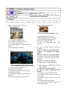 Prova de Ingl&ecirc;s para o 3&ordm; Ano: Present Perfect e Compreens&atilde;o