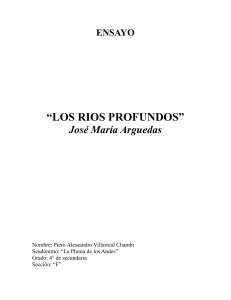 Ensayo sobre Los R&iacute;os Profundos de Jos&eacute; Mar&iacute;a Arguedas