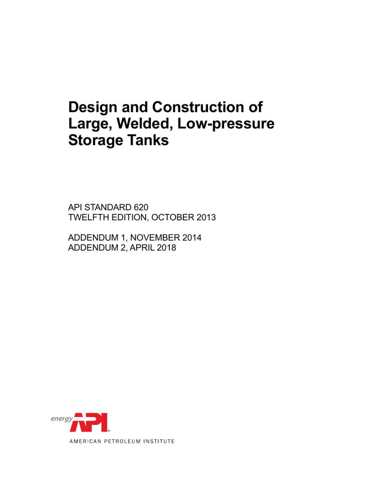 API 620: Design & Construction of Low-Pressure Storage Tanks