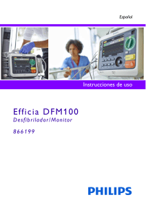 Instrucciones de uso del desfibrilador/monitor Efficia DFM100