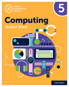 Computing Student Book 5 - Oxford International Primary