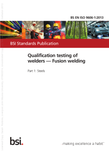 BS EN ISO 9606-1:2013 Welder Qualification Testing &ndash; Fusion Welding Steels