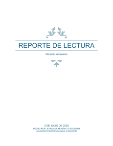 Reporte de Lectura: An&aacute;lisis de la Ley Aduanera Mexicana