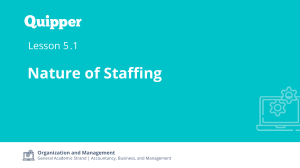 Nature of Staffing: Organization & Management Presentation