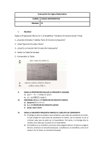 Examen de L&oacute;gica Matem&aacute;tica: Proposiciones, Circuitos, Tablas de Verdad