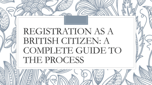British Citizenship Registration: A Complete Guide
