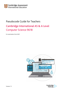 Pseudocode Guide for Cambridge AS & A Level Computer Science