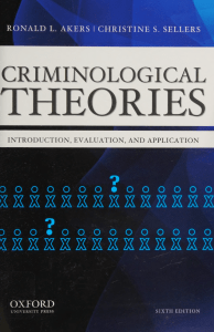 Criminological Theories: Introduction, Evaluation, Application
