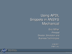 APDL Snippets in ANSYS Mechanical Presentation