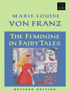 The Feminine in Fairy Tales: Jungian Psychology