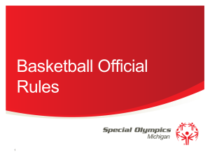 Special Olympics Michigan Basketball Official Rules