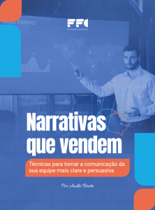Venda Narrativa: T&eacute;cnicas de Comunica&ccedil;&atilde;o Persuasiva
