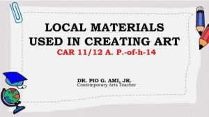 Local Materials in Art: A Contemporary Arts Presentation