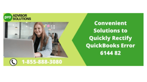 Fix QuickBooks Error 6144 82: Troubleshooting Guide