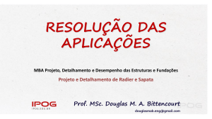Projeto de Sapatas e Radiers: An&aacute;lise Geot&eacute;cnica e Estrutural