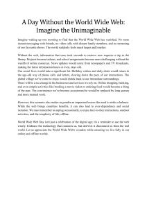 A Day Without the World Wide Web: Imagine the Unimaginable