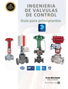 Gu&iacute;a de Selecci&oacute;n de V&aacute;lvulas de Control por Alberto Hurtado