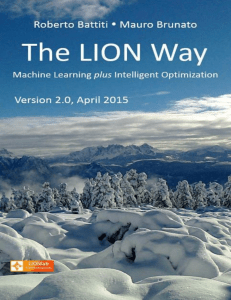 Machine Learning & Intelligent Optimization: The LION Way